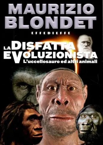 Occasione La disfatta evoluzionista. L‘uccellosauro ed altri animali