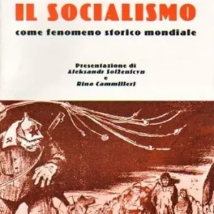 Offerta Del Giorno Il socialismo. Come fenomeno storico mondiale