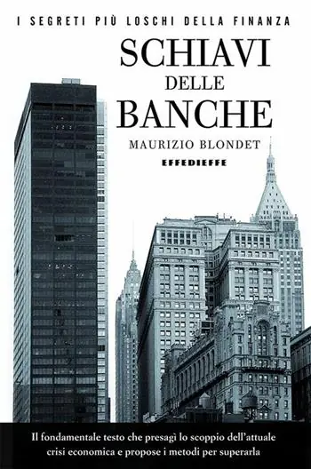 Schiavi delle banche Economico