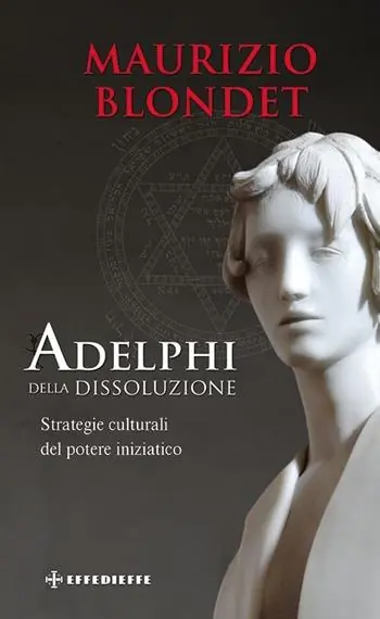 Prezzo Scontato Adelphi della dissoluzione. Strategie culturali del potere iniziatico