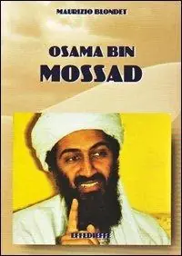 Osama Bin Mossad Promozione