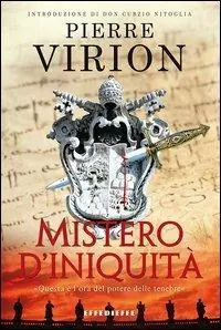 Mistero d‘iniquità Esclusivo