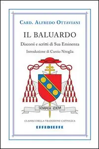 Promo Stagionale Il baluardo. Discorsi in difesa dei valori cristiani
