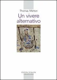 Un vivere alternativo Nuova Collezione