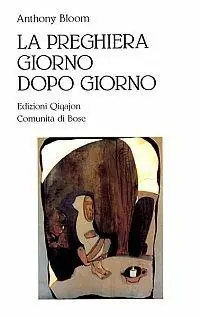 La preghiera giorno dopo giorno Ordina Subito