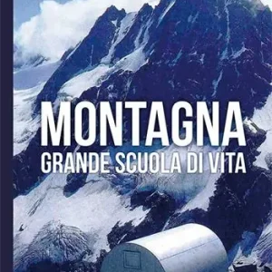 Montagna, grande scuola di vita Promozione