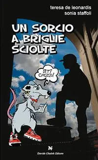 Solo Oggi Un sorcio a briglie sciolte