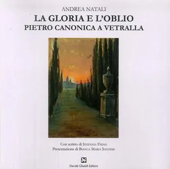 Offerta Del Giorno La gloria e l‘oblio. Pietro Canonica a Vetralla