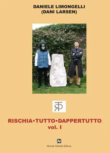Quantità Limitata Rischia tutto dappertutto. Vol. 1