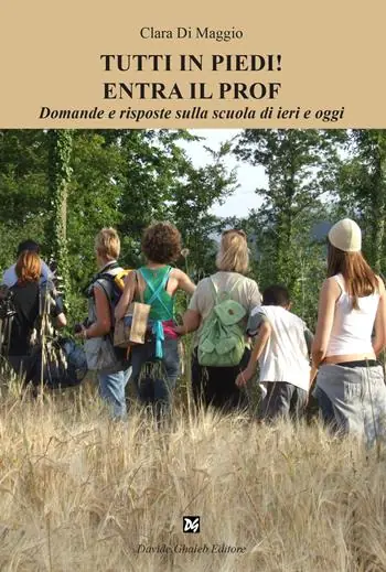 Nuovo Arrivo Tutti in piedi! Entra il prof