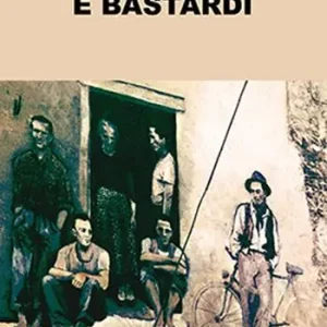Uomini padri e bastardi Novità