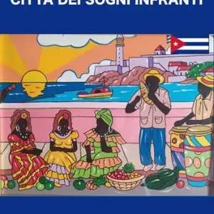 L‘Avana città dei sogni infranti Prezzo Basso