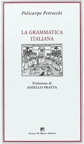 La grammatica italiana Prezzo Scontato