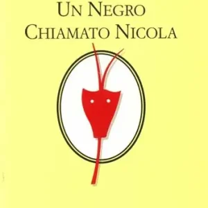 Un negro chiamato Nicola Novità