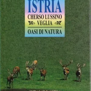 Vendita Finale Istria, Cherso, Lussino guida storico-artistica. Storia e cultura di 50 comuni!