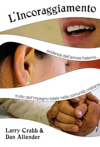 L‘incoraggiamento. Evidenza dell‘amore fraterno, frutto dell‘impegno totale nella comunità cristiana. Nuova ediz. Quantità Limitata