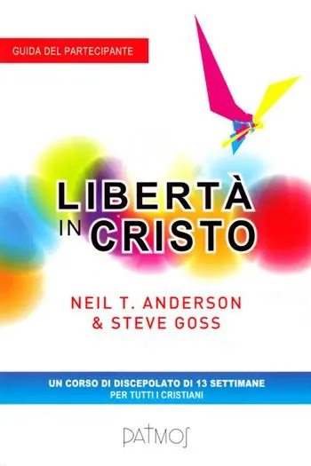 Popolare Libertà in Cristo. Guida del partecipante
