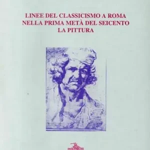Linee del classicismo a Roma nella prima metà del Seicento. La pittura Nuova Collezione