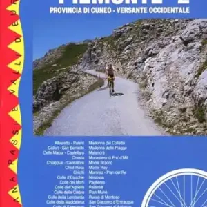 Popolare Passi e valli in bicicletta. Piemonte. Vol. 2 Versante occidentale.