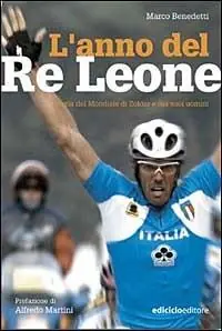L‘anno del Re Leone. Storia del mondiale di Zolder e dei suoi uomini Promozione Esclusiva