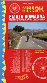 Consegna Rapida Passi e valli in bicicletta. Emilia Romagna. Provincie di Piacenza, Parma e Reggio Emilia