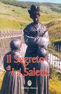 Il segreto di La Salette Consegna Rapida
