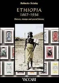 Offerta Speciale Ethiopia 1867-1936. History, stamps and postal history