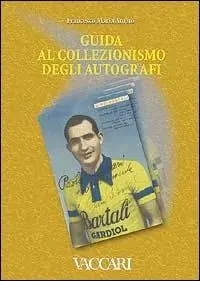 Offerta Speciale Guida al collezionismo degli autografi