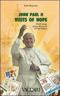 John Paul II. Visits of hope. World stamps witness the travels of pope Wojtyla Non Perdere