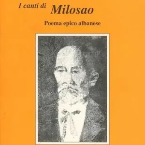 Consegna Rapida I canti di Milosao figlio del despota di Scutari