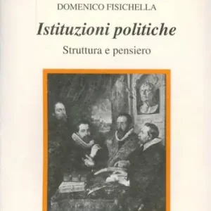 Ultimissimo Modello Istituzioni politiche. Struttura e pensiero