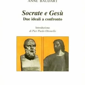 Socrate e Gesù. Due ideali a confronto Affare