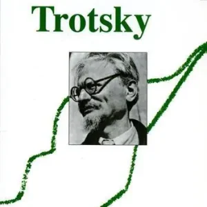 Trotsky e la ragione rivoluzionaria Novità