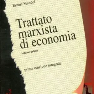 Trattato marxista di economia Ultime Pezzi