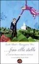 Offerta Speciale Fino alle stelle. Un cammino d‘amore attraverso le lettere di Carlo e Giuseppina