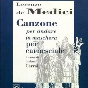 Acquista Ora Canzone per andare in mascera per carnesciale (rist. anast. 1515)