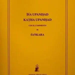 Offerta Speciale Isa e Katha Upanisad con il commento di Sankara