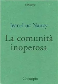 Spedito Oggi La comunità inoperosa