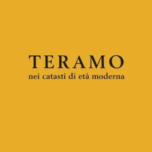 Occasione Teramo nei catasti di età moderna. Insediamento rurale, assetto fondiario e gruppi sociali tra XVII e XVIII secolo