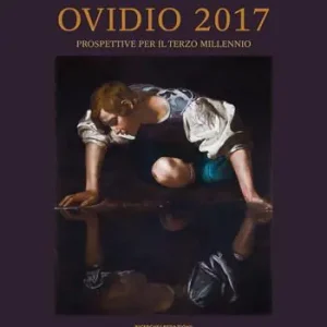 Prezzo Di Fabbrica Ovidio 2017. Prospettive per il terzo millennio. Atti del Convegno Internazionale (Sulmona, 3-6 aprile 2017). Ediz. illustrata