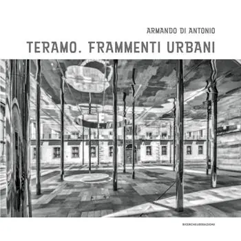 Scelto Dai Clienti Teramo. Frammenti urbani