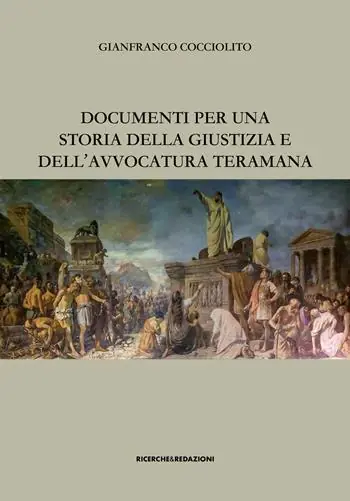 Documenti per una storia della giustizia e dell’avvocatura teramana Professionale