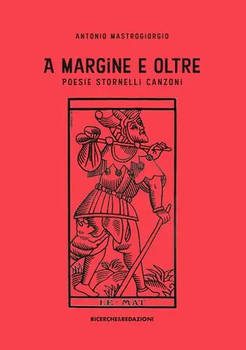 Subito Disponibile A margine e oltre. Poesie, stornelli, canzoni