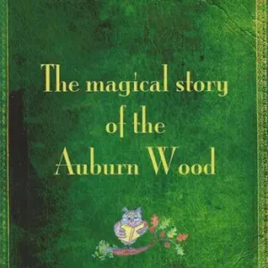The magical story of the auburn wood Miglior Prezzo