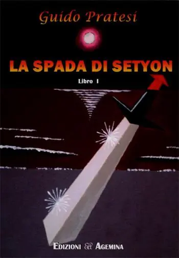 La spada di Setyon. Vol. 1 Prezzo Di Fabbrica