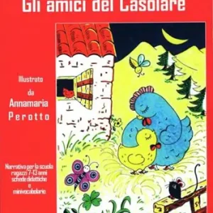 Gli amici del casolare. Ediz. per la scuola Occasione
