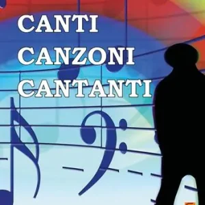 Offerta Lampo Canti, canzoni, cantanti
