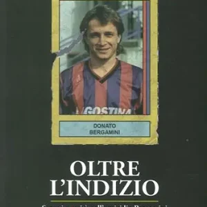 Compra Online Oltre l‘indizio. Segreti e verità nell‘omicidio Bergamini