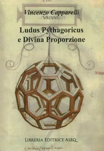 Ludus pythagoricus e divina proporzione. I privilegi della divina proporzione Ultima Occasione