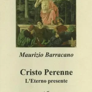 Cristo perenne. L‘eterno presente Novità